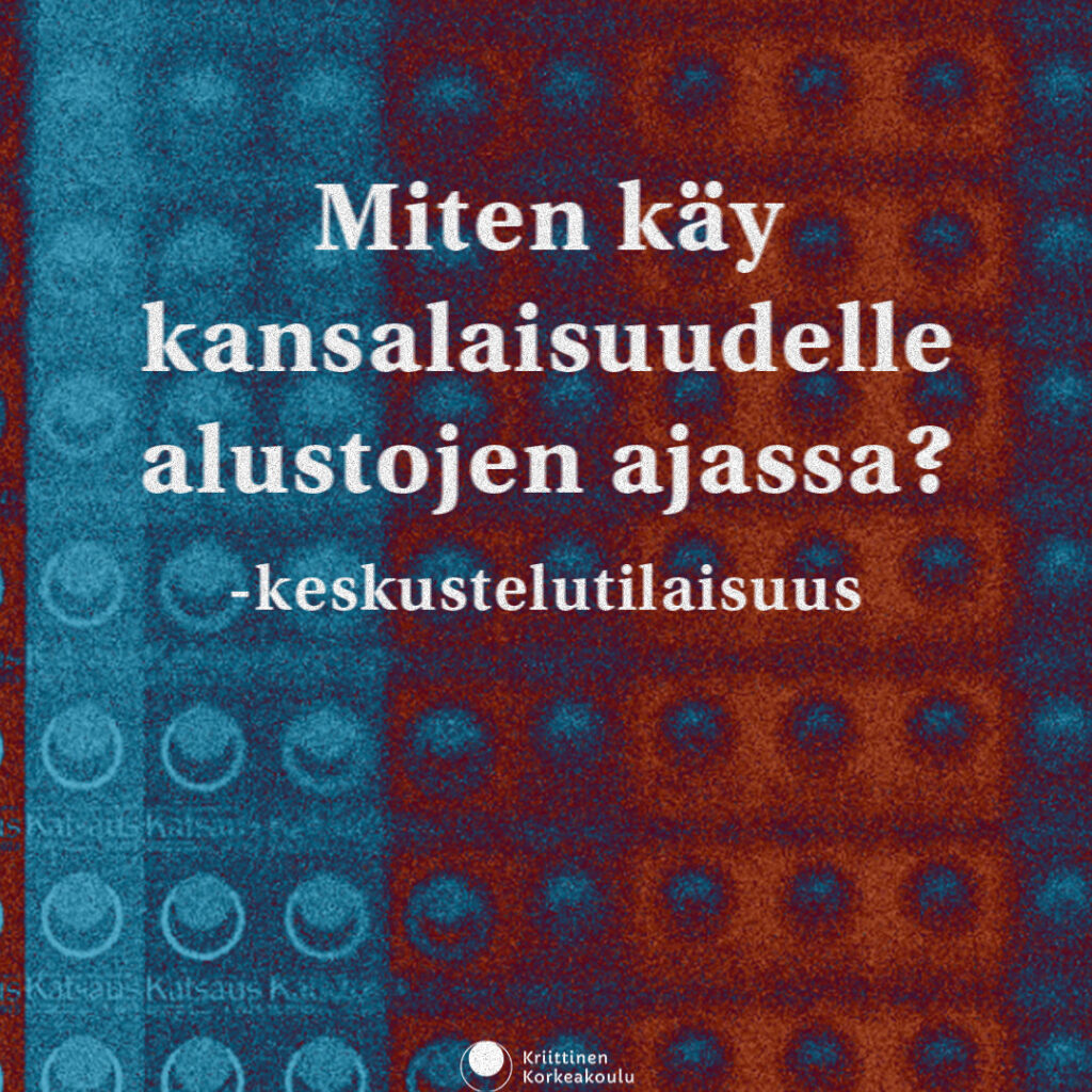 Miten käy kansalaisuudelle alustojen ajassa?